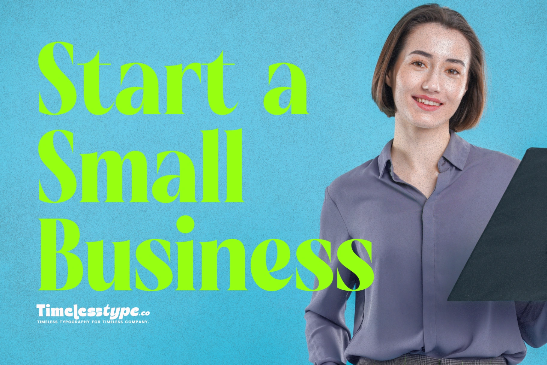 How to Start a Small Business from Scratch in 2025 | Timeless Type