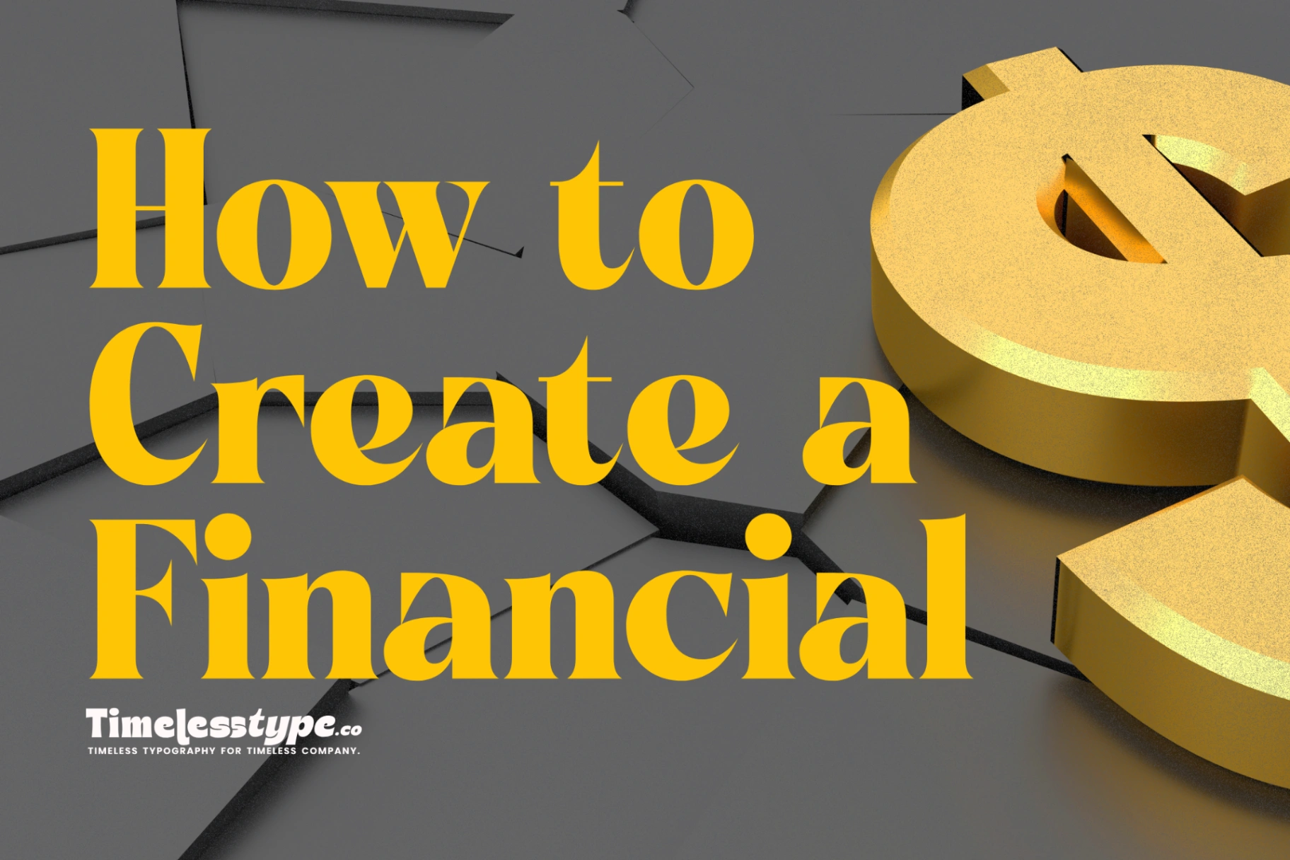 How to Create a Financial Plan That Actually Works | Timeless Type