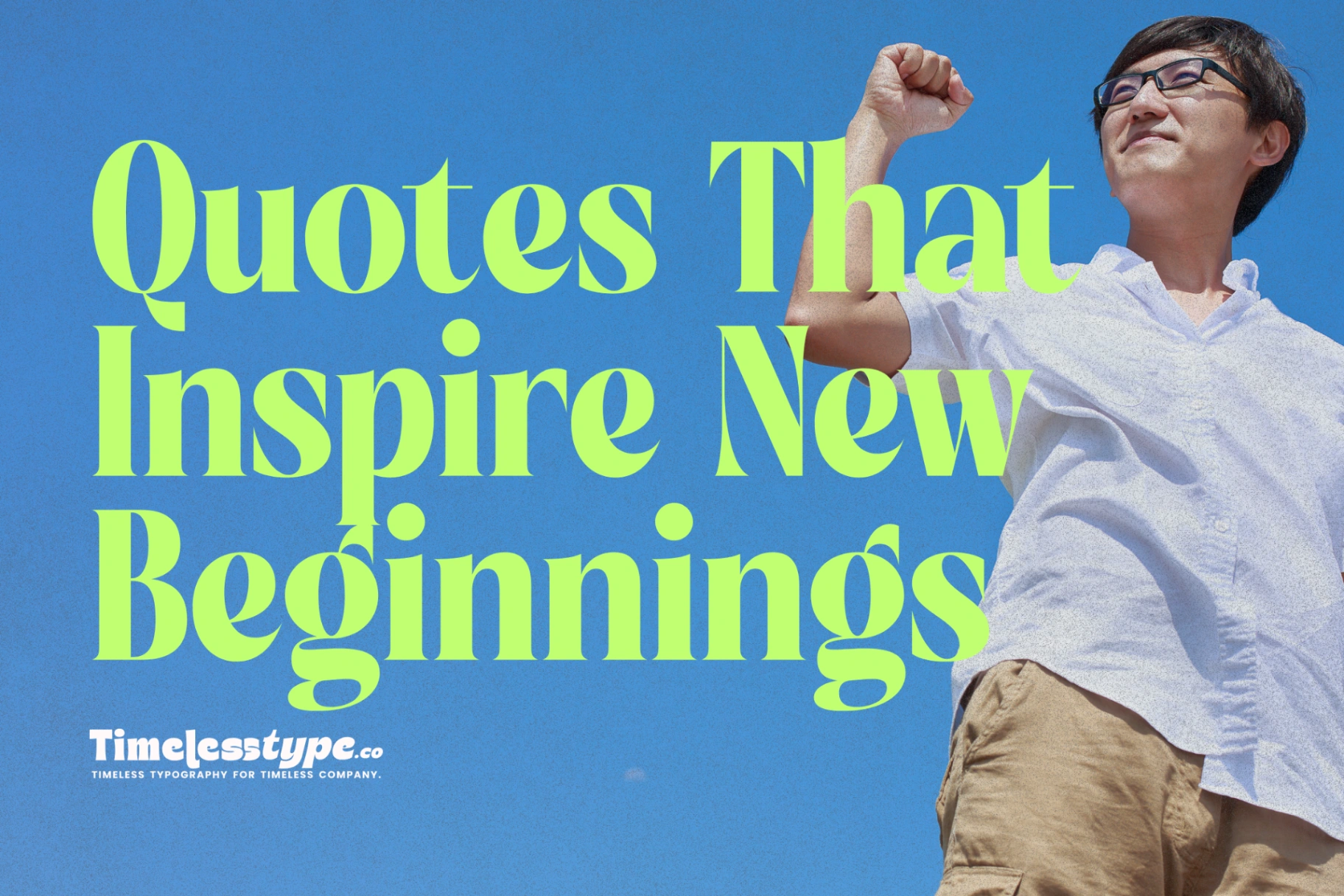 Change Quotes That Inspire New Beginnings and Transformation | Timeless ...