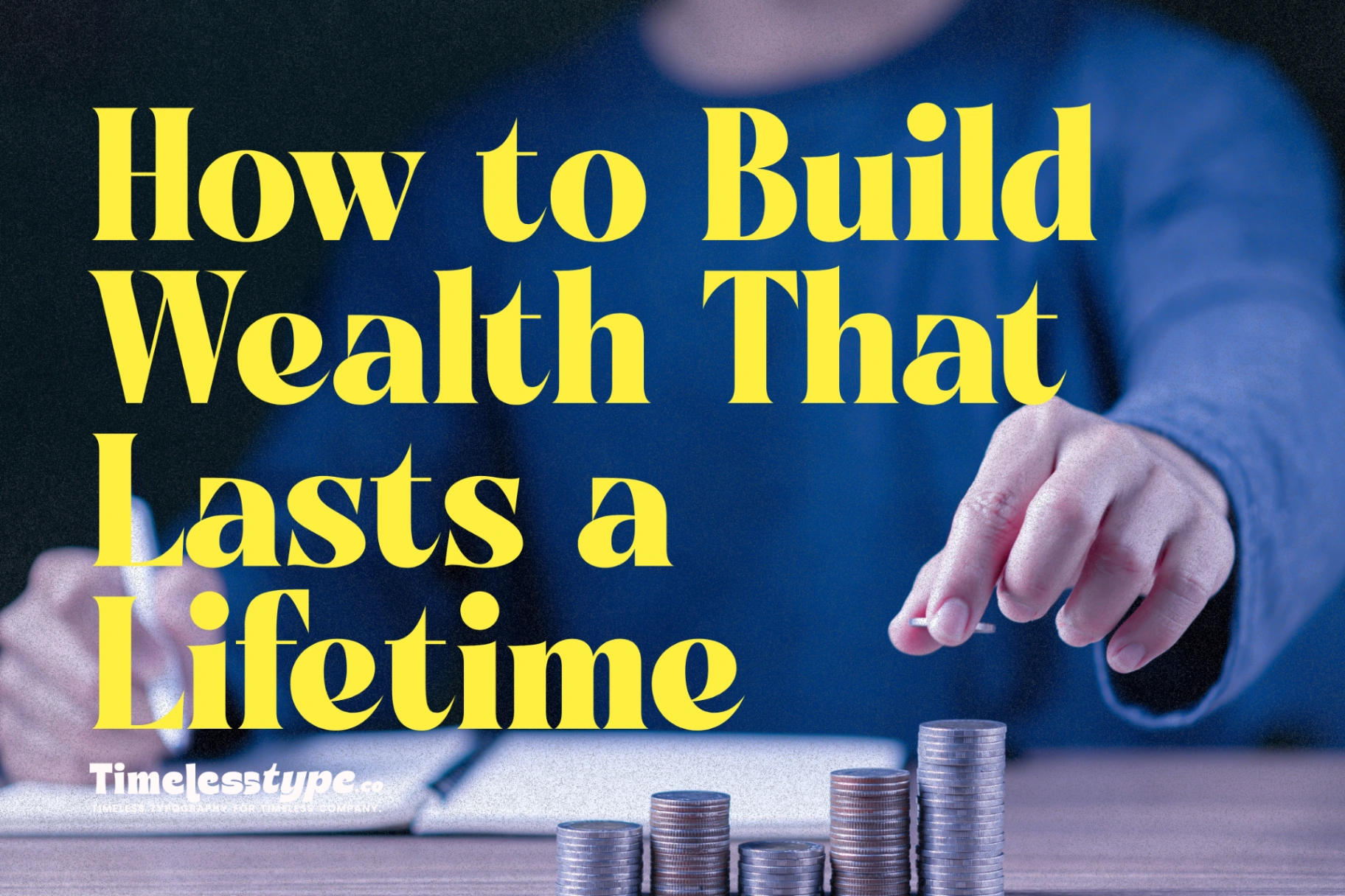 Retirement Planning 101: How to Build Wealth That Lasts a Lifetime ...