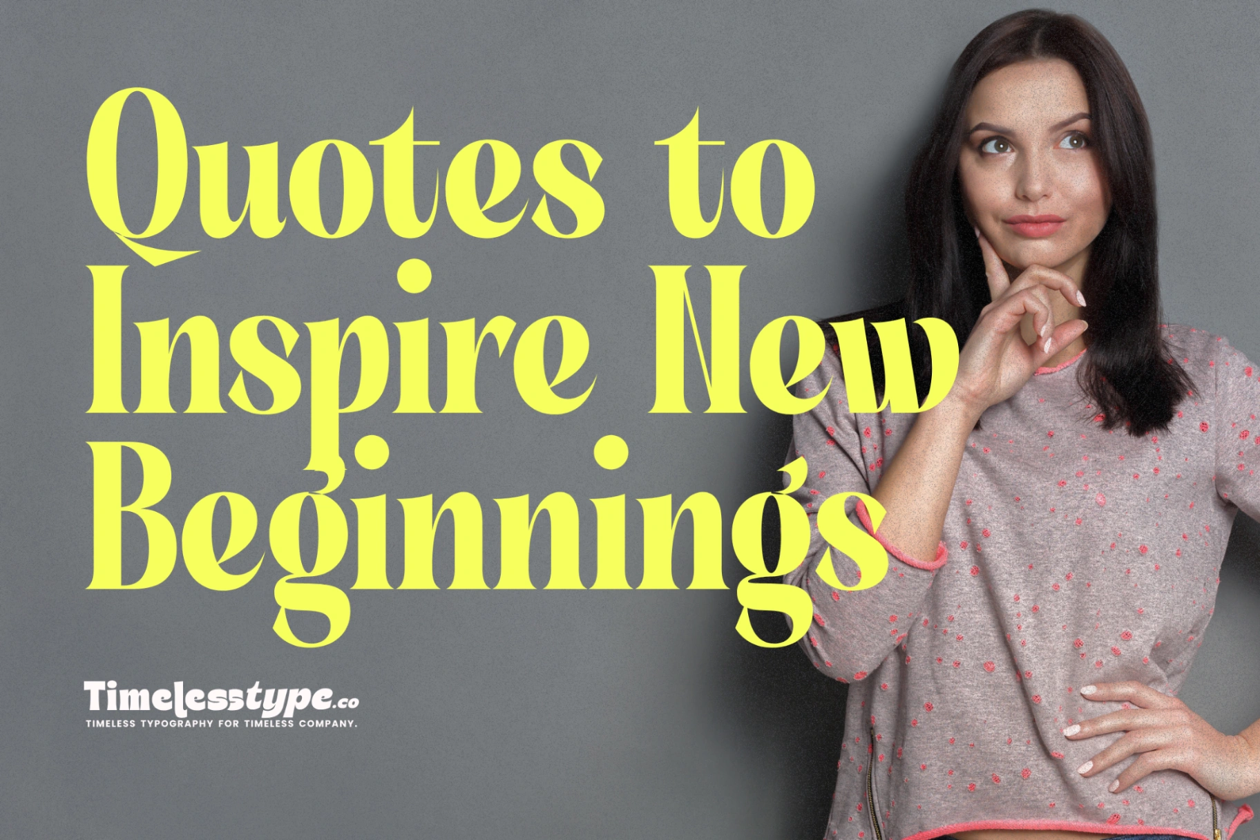 Change and Growth Quotes to Inspire New Beginnings | Timeless Type