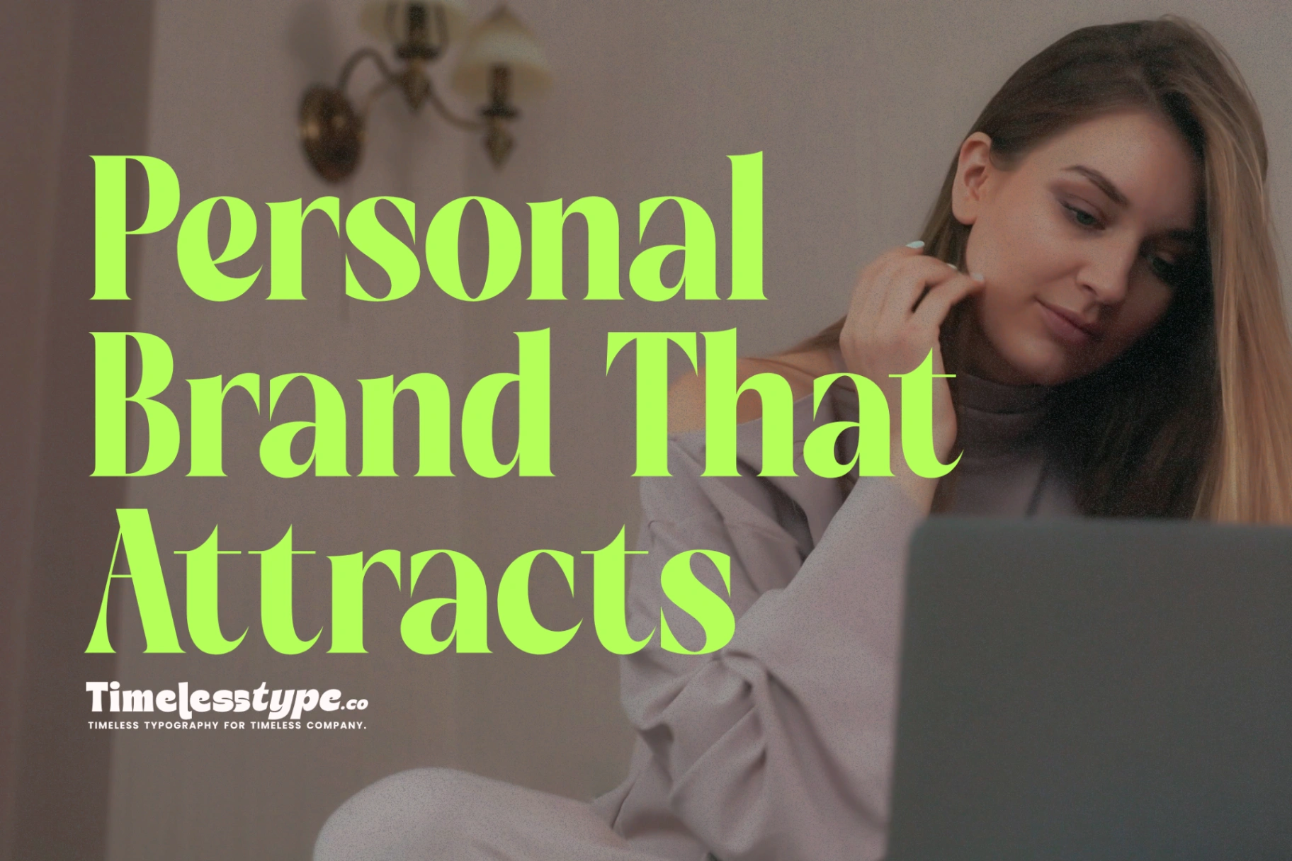 Building a Personal Brand That Attracts High-Paying Clients | Timeless Type
