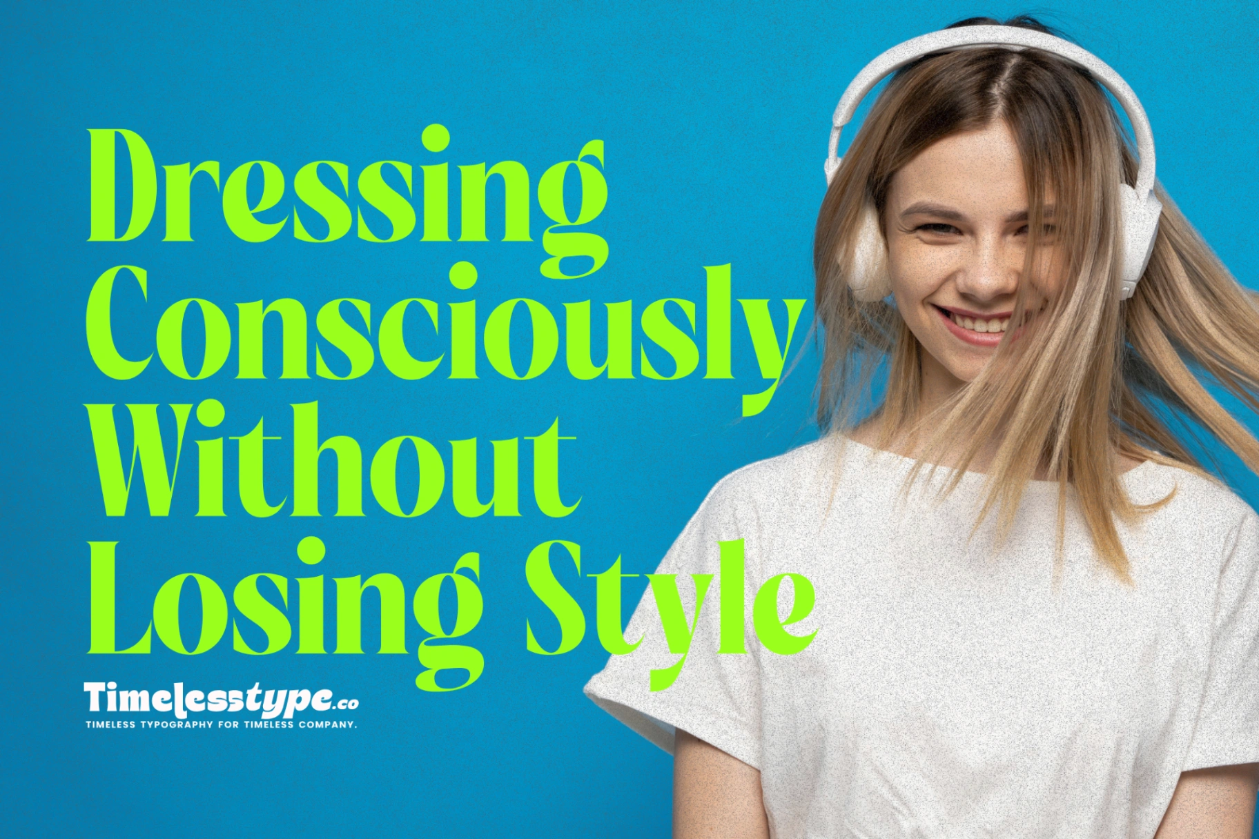Sustainable Fashion: Dressing Consciously Without Losing Style ...