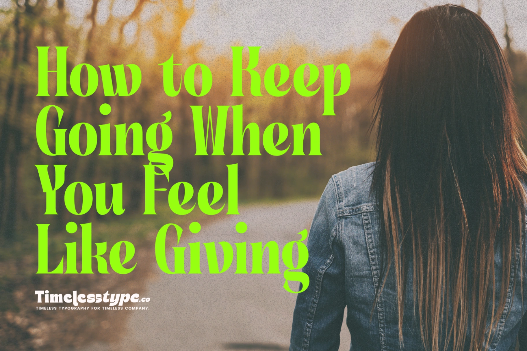 The Power of Perseverance: How to Keep Going When You Feel Like Giving ...