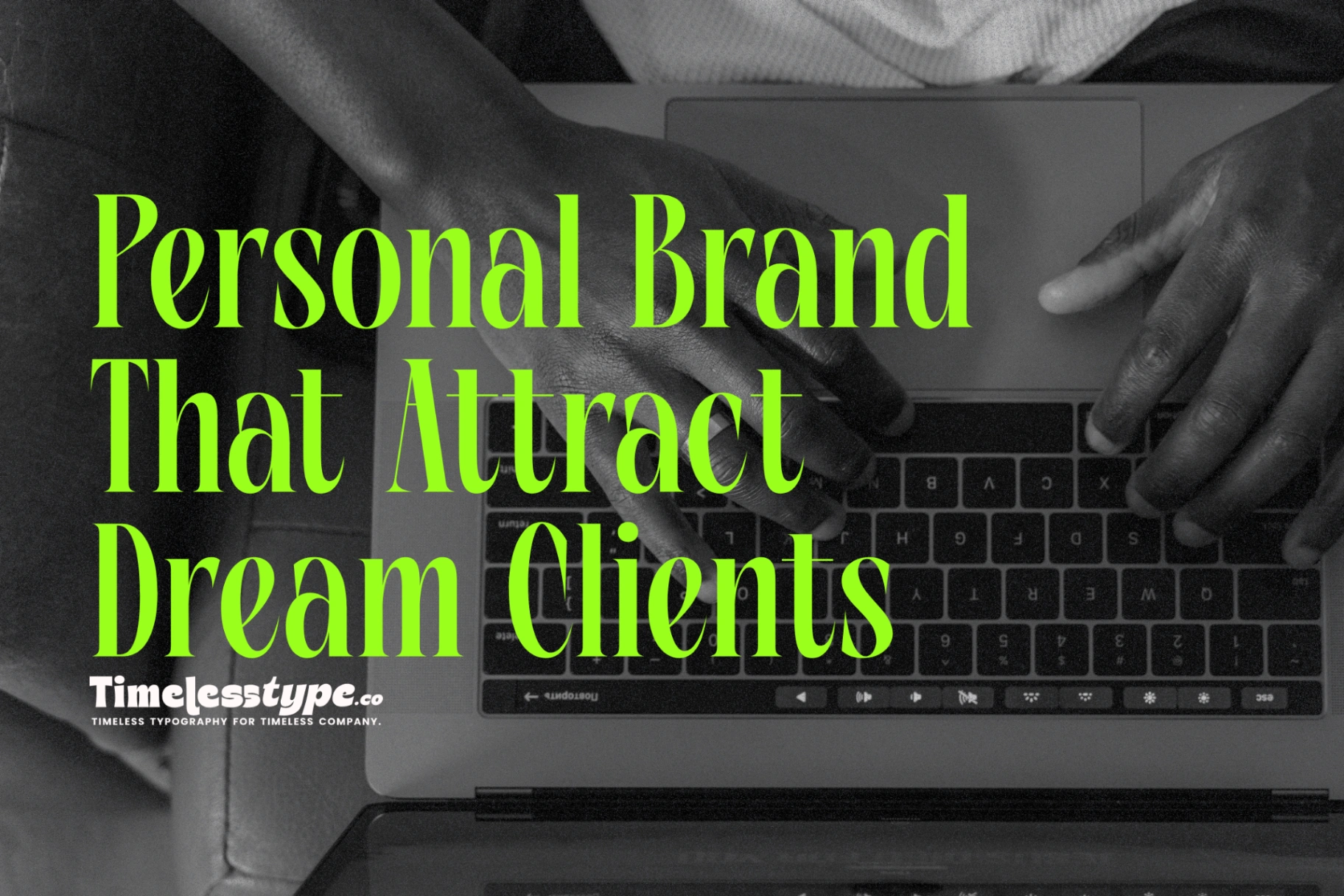 How to Build a Personal Brand That Attracts Dream Clients | Timeless Type