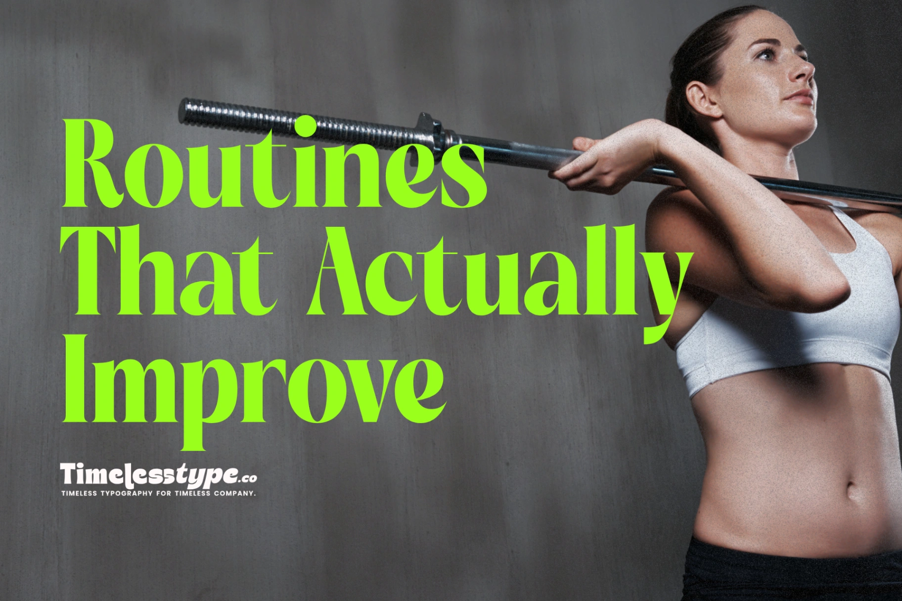 Healthy Routines That Actually Improve Your Day | Timeless Type
