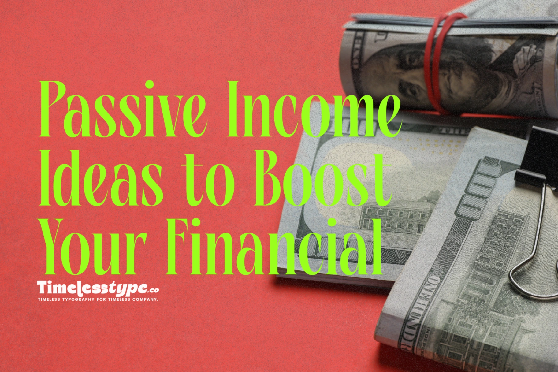 Passive Income Ideas to Boost Your Financial Freedom | Timeless Type