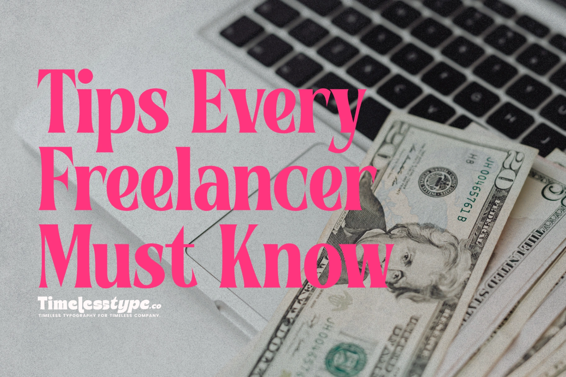 Money Management Tips Every Freelancer Must Know | Timeless Type