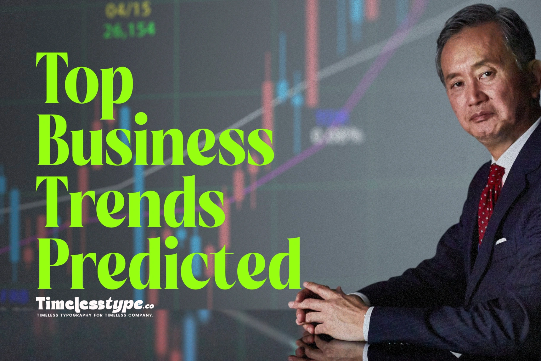 Top Business Trends Predicted to Boom in 2025 | Timeless Type