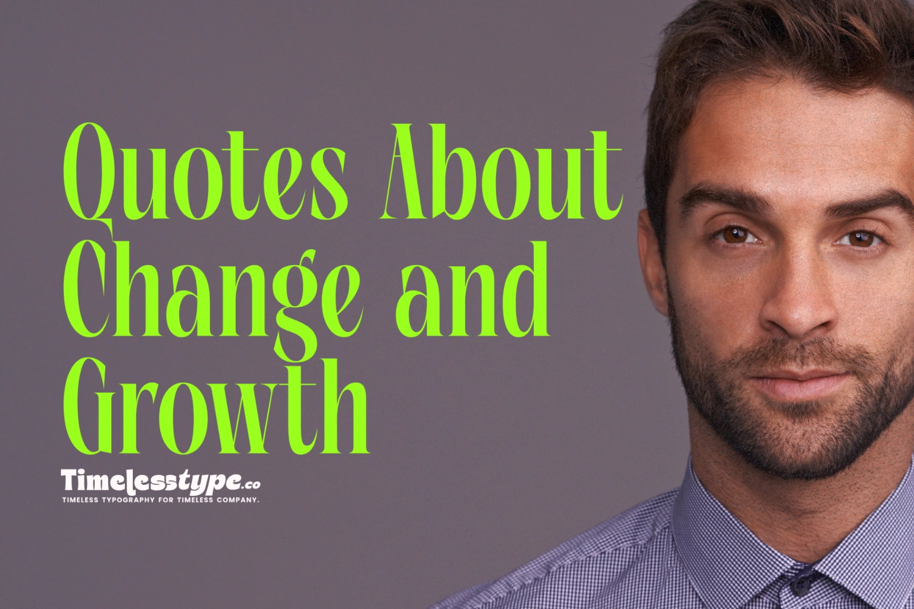 Quotes About Change and Growth for Anyone Starting a New Chapter ...