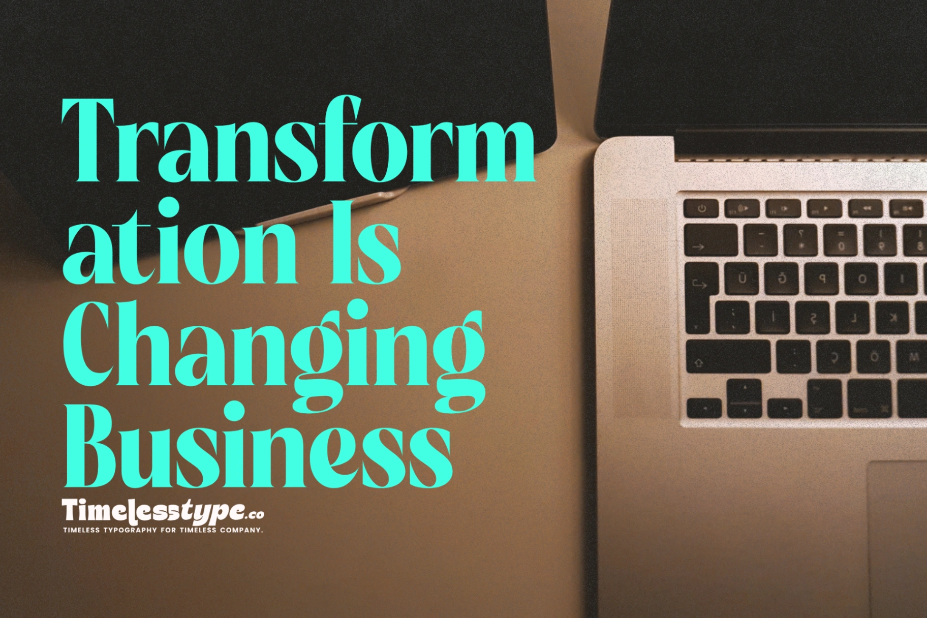 How Digital Transformation Is Changing Business Models | Timeless Type