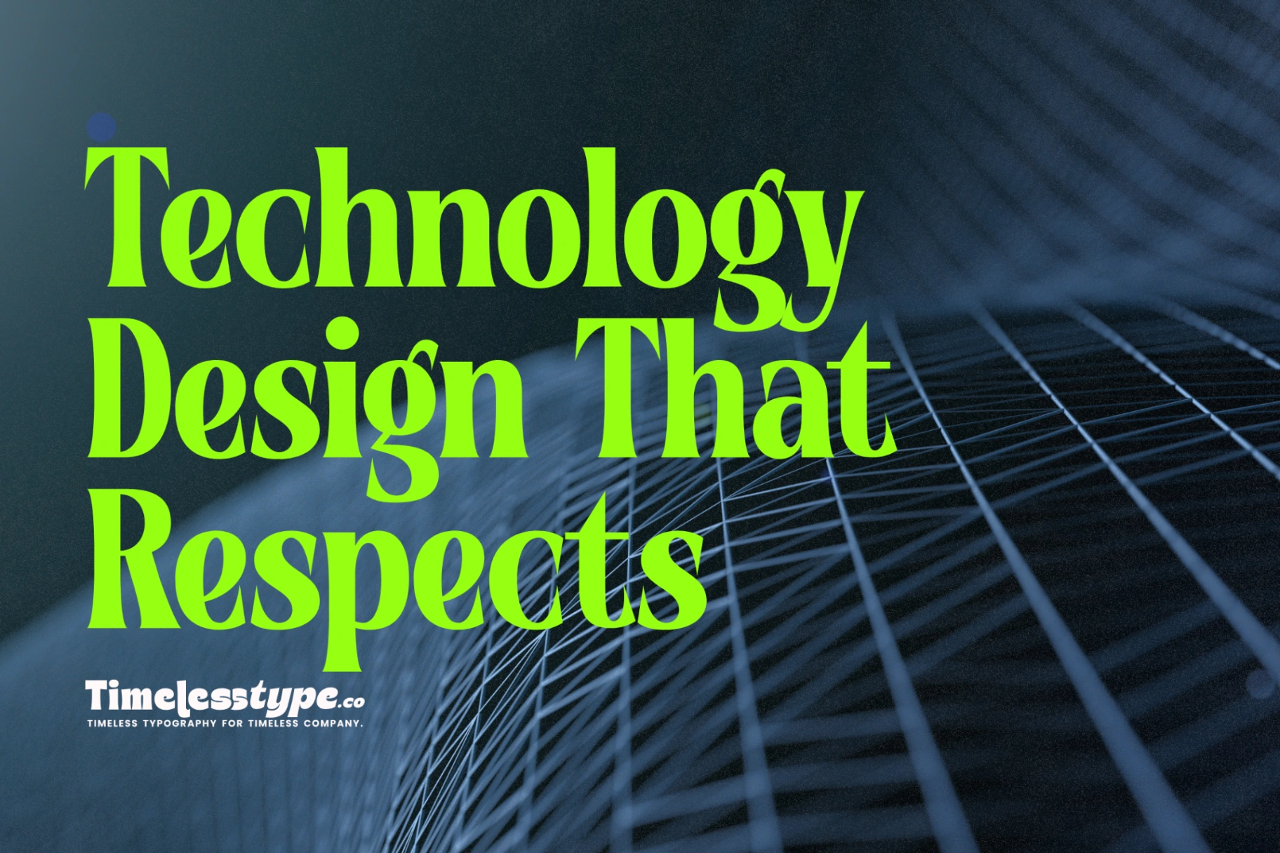 Technology Design That Respects Human Limits | Timeless Type