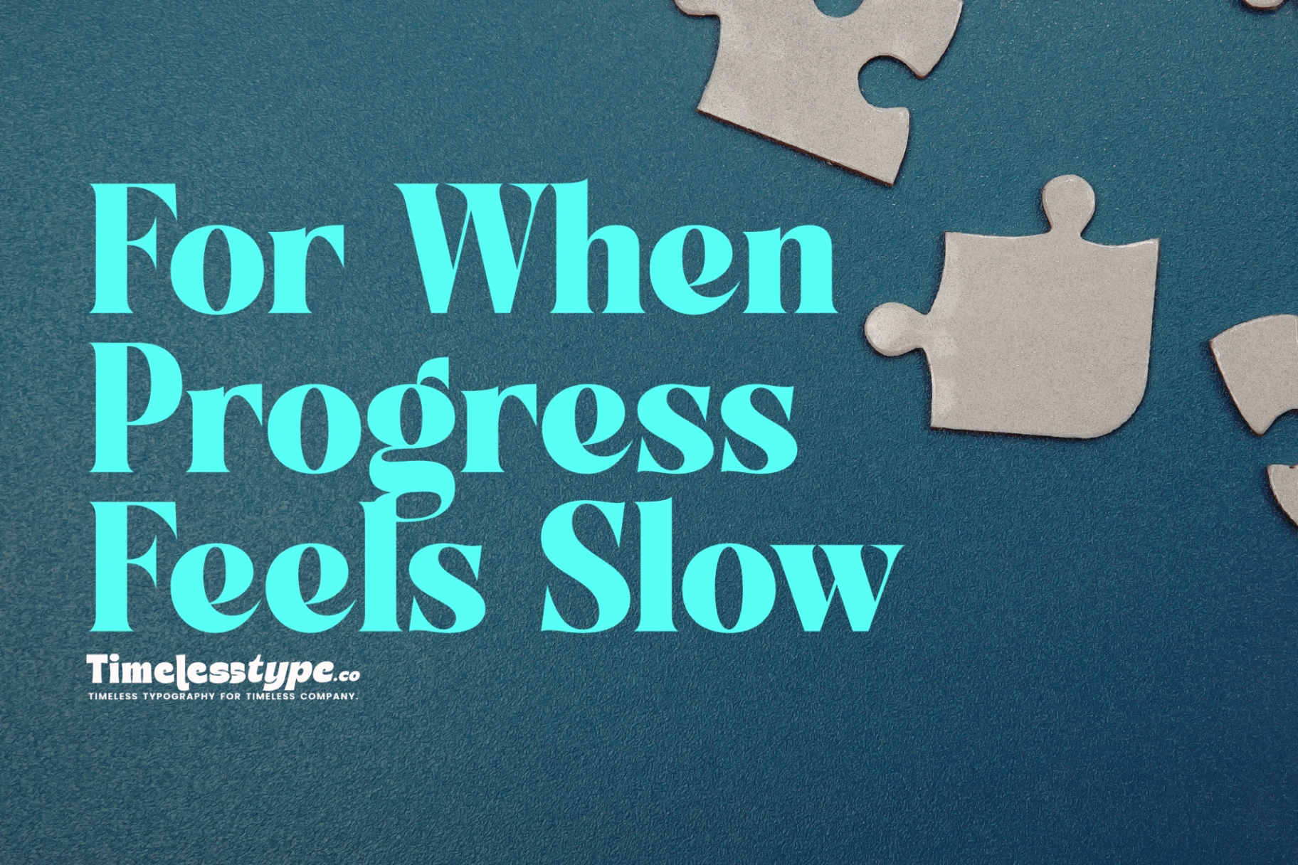 Quotes for When Progress Feels Slow | Timeless Type